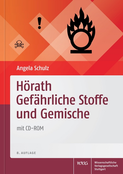 H&ouml;rath Gef&auml;hrliche Stoffe und Gemische - 