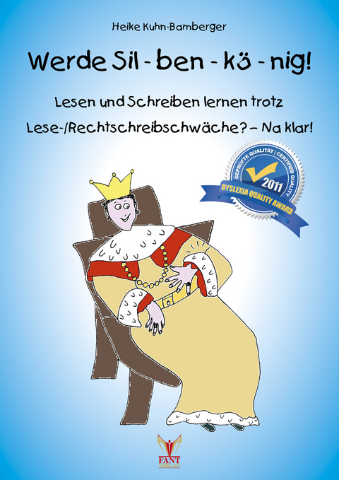 Werde Sil-ben-k&ouml;-nig! - Heike Kuhn-Bamberger