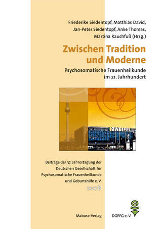 Zwischen Tradition und Moderne – Psychosomatische Frauenheilkunde