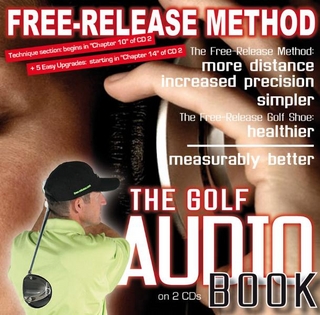 Free-Release Method. The golf audio book