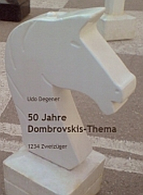 50 Jahre Dombrovskis-Thema - Udo Degener
