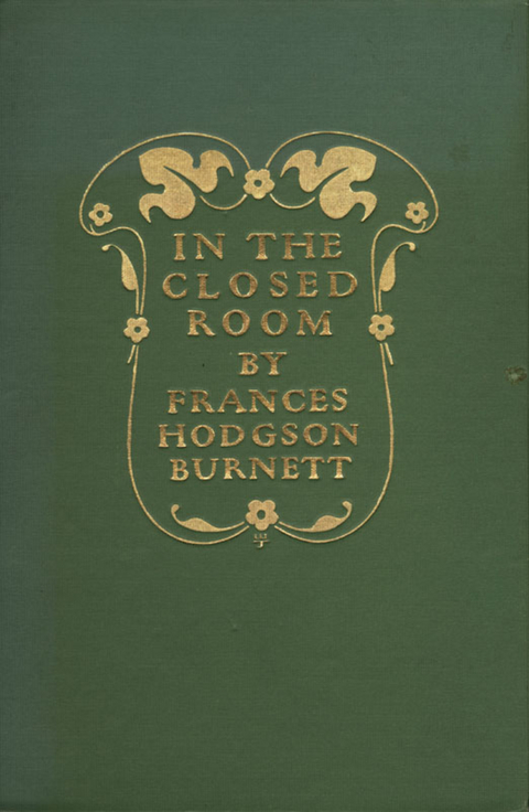 In the Closed Room -  FRANCES HODGSON BURNETT