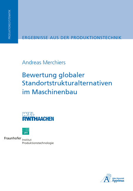 Bewertung globaler Standortstrukturalternativen im Maschinenbau - Andreas Merchiers