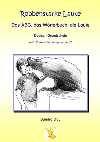 Robbenstarke Laute - mit Lateinischer Ausgangsschrift