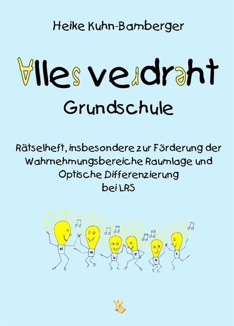 Alles verdreht Grundschule - Heike Kuhn-Bamberger