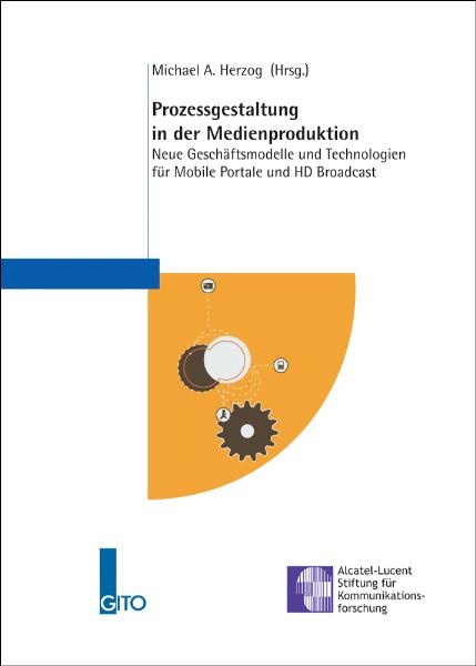 Prozessgestaltung in der Medienproduktion - 