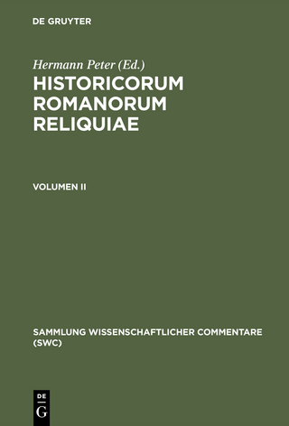 Historicorum Romanorum reliquiae / Historicorum Romanorum reliquiae. Volumen II