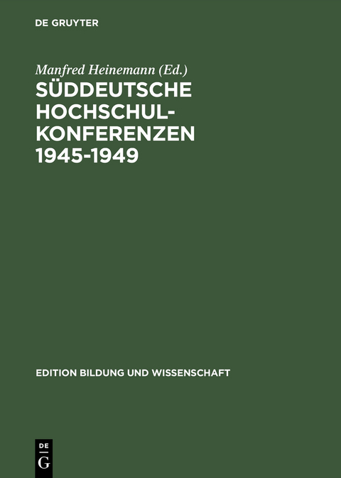 S&uuml;ddeutsche Hochschulkonferenzen 1945&ndash;1949 - 