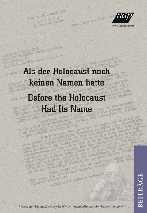 Als der Holocaust noch keinen Namen hatte / Before the Holocaust had its Name - 
