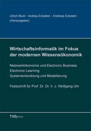 Wirtschaftsinformatik im Fokus der modernen Wissensökonomik