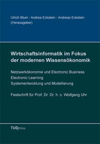 Wirtschaftsinformatik im Fokus der modernen Wissens&ouml;konomik - 