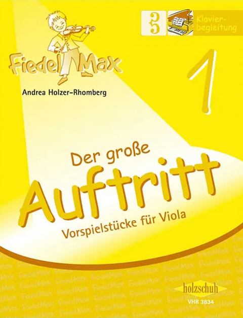 Der gro&szlig;e Auftritt 1 Viola - Klavierbegleitung - Andrea Holzer-Rhomberg