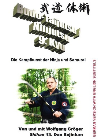 Budo-Taijutsu /Ninjutsu Lehrvideo zum 9.Kyu