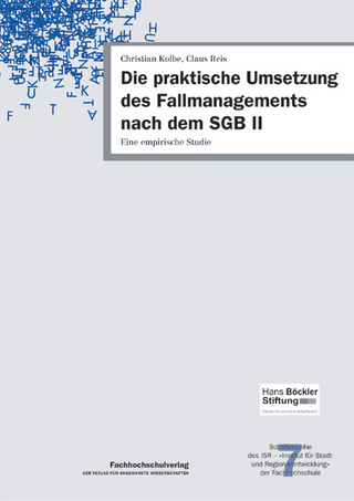 Die praktische Umsetzung des Fallmanagements nach dem SGB II