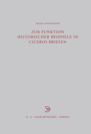 Zur Funktion historischer Beispiele in Ciceros Briefen