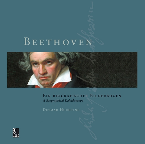 Beethoven - Ein biografischer Bilderbogen - Detmar Huchting