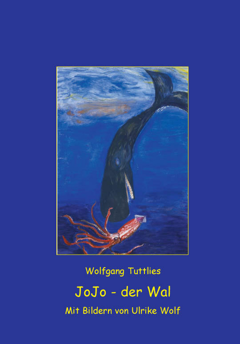 JoJo - der Wal - Wolfgang Tuttlies