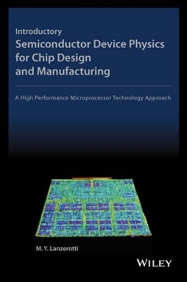 Introductory Semiconductor Device Physics for Chip Design and Manufacturing