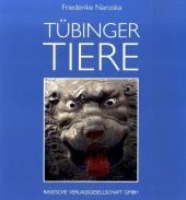 T&uuml;binger Tiere - Friederike Naroska