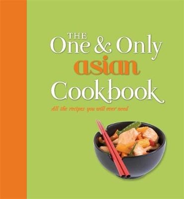 The One and Only Asian Cookbook - Jenny Linford