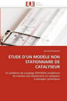�tude d''un Mod�le Non Stationnaire de Catalyseur