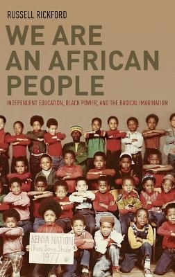 We Are an African People - Russell Rickford