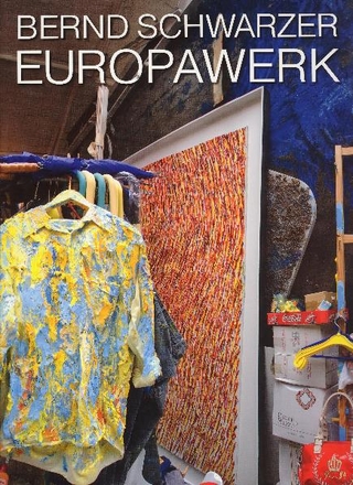 Bernd Schwarzer - Europawerk