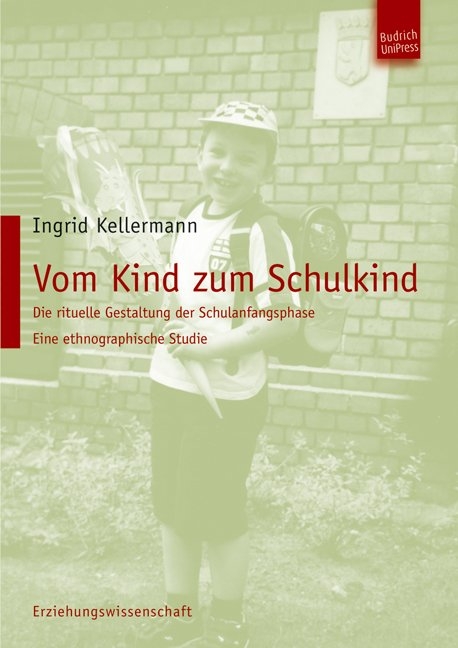 Vom Kind zum Schulkind - Ingrid Kellermann