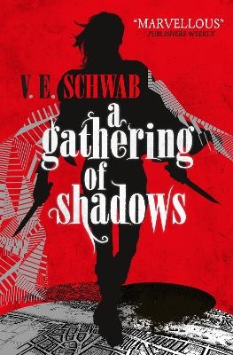 A Gathering of Shadows - V. E. Schwab, Victoria Schwab