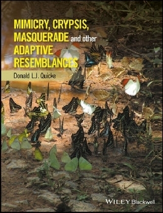 Mimicry, Crypsis, Masquerade and other Adaptive Resemblances - Donald L. J. Quicke