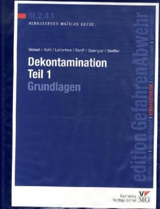 Dekontamination - Mathias Bessel, Jack Kohl, Urs Lotterhos, Uwe Senff, Reinhard Steffler