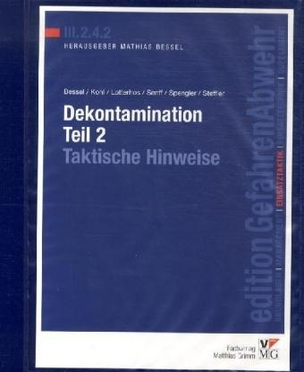 Dekontamination - Mathias Bessel, Jack Kohl, Urs Lotterhos, Uwe Senff, Reinhard Steffler