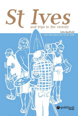 St Ives and trips in the vicinity