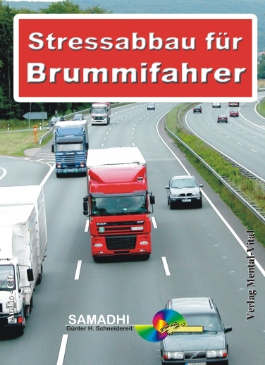 Stressabbau f&uuml;r Brummifahrer