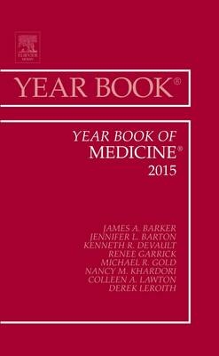 Year Book of Medicine 2015 - James A Barker