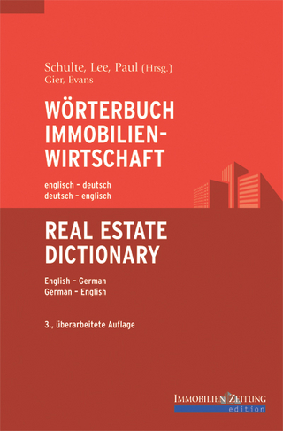 Wörterbuch Immobilienwirtschaft englisch-deutsch /deutsch-englisch