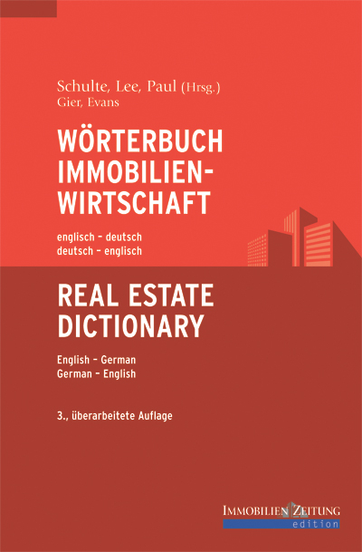 W&ouml;rterbuch Immobilienwirtschaft englisch-deutsch /deutsch-englisch - Alec Evans, Sonja Gier