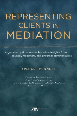 Representing Clients in Mediation