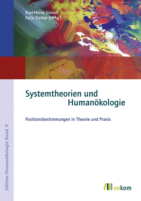 Systemtheorien und Human&ouml;kologie - 