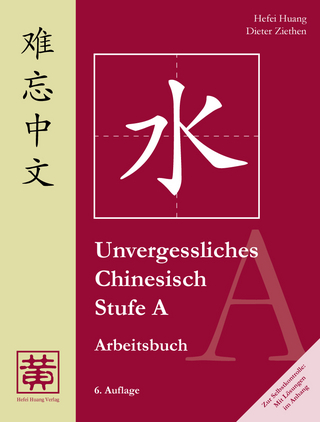 Unvergessliches Chinesisch, Stufe A