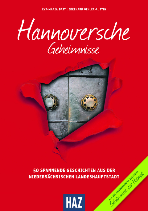 Hannoversche Geheimnisse - Eva-Maria Bast, Ekkehard Oehler-Austin