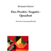 Das Positiv-Negativ-Quadrat - Hermann Scherrer