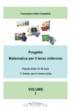 Progetto matematica per il terzo millennio Volume 1°