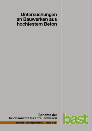 Untersuchung an Bauwerken aus hochfestem Beton