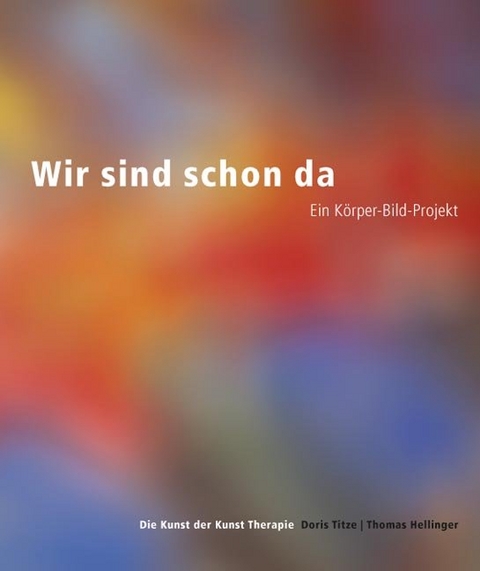 Wir sind schon da - Doris Titze, Thomas Hellinger