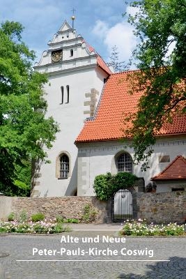 Alte und Neue Peter-Pauls-Kirche Coswig