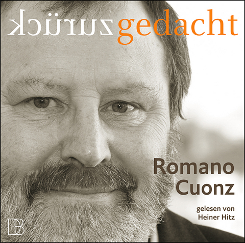 Zur&uuml;ckgedacht - Romano Cuonz