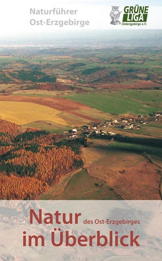 Natur des Ost-Erzgebirges im Überblick