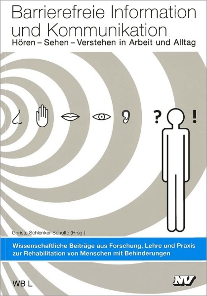 Barrierefreie Information und Kommunikation - Schlenker-Schulte Christa