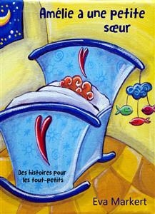 Amélie a une petite soeur